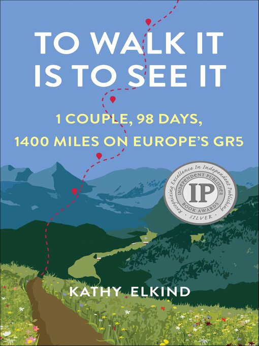 Title details for To Walk It Is to See It by Kathy Elkind - Available